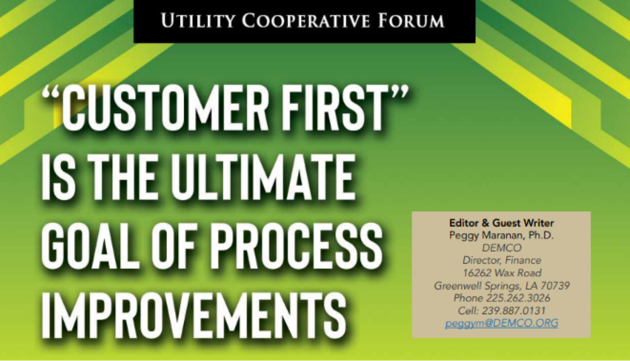 "Customer First" is the Ultimate Goal of Process Improvements